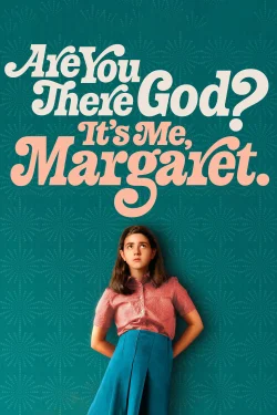 Are You There God? It's Me, Margaret. poster