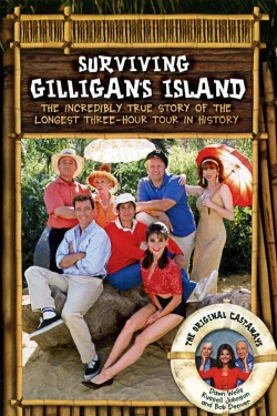 Surviving Gilligan's Island: The Incredibly True Story of the Longest Three Hour Tour in History poster